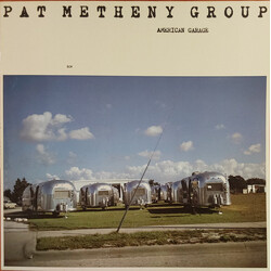Pat Metheny Group American Garage