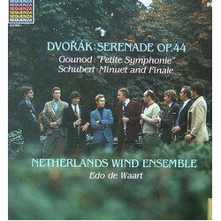 Antonín Dvořák / Charles Gounod / Franz Schubert / Nederlands Blazers Ensemble / Edo De Waart Serenade OP.44 / Petite Symphonie / Minuet And Finale