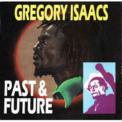 Gregory Isaacs Past & Future