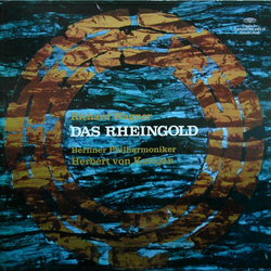 Richard Wagner / Berliner Philharmoniker / Herbert von Karajan Das Rheingold