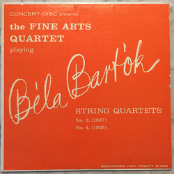 Béla Bartók/The Fine Arts Quartet String Quartets No. 3 (1927) & No. 4 (1928)