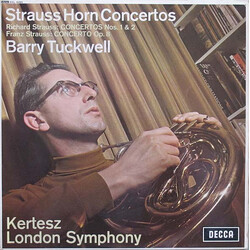 Richard Strauss / Franz Strauss / Barry Tuckwell / István Kertész / The London Symphony Orchestra Strauss Horn Concertos