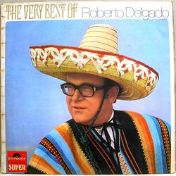 Roberto Delgado The Very Best Of Roberto Delgado