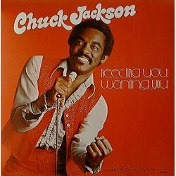 Chuck Jackson Needing You, Wanting You