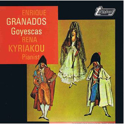 Enrique Granados / Rena Kyriakou Goyescas