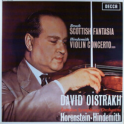 Max Bruch / Paul Hindemith / David Oistrach / The London Symphony Orchestra / Jascha Horenstein Scottish Fantasia / Violin Concerto