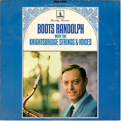 Boots Randolph / The Knightsbridge Strings Boots Randolph With The Knightsbridge Strings & Voices