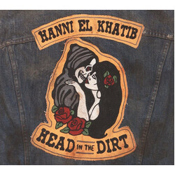 Hanni El Khatib Head In The Dirt