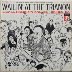 Lionel Hampton And His Orchestra Wailin' At The Trianon