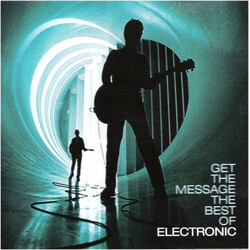 Electronic Get The Message The Best Of Electronic