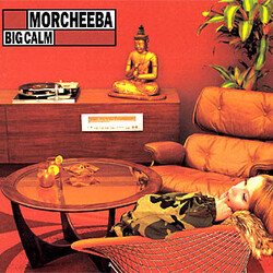 Morcheeba Big Calm