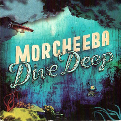 Morcheeba Dive Deep
