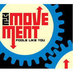 The Movement (10) Fools Like You