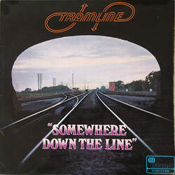 Tramline (2) Somewhere Down The Line
