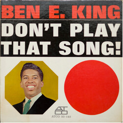 Ben E. King Don't Play That Song!