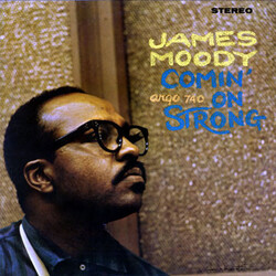 James Moody Comin' On Strong