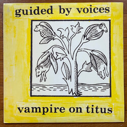 Guided By Voices Vampire On Titus