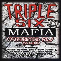 Three 6 Mafia Underground Vol. 1 (1991-1994)