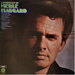 Merle Haggard A Portrait Of Merle Haggard
