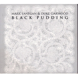 Mark Lanegan / Duke Garwood Black Pudding