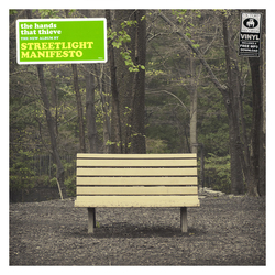 Streetlight Manifesto The Hands That Thieve