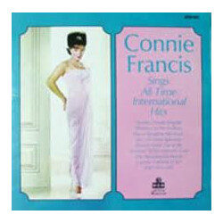 Connie Francis Sings The All Time International Hits