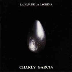 Charly Garcia La Hija De La Lágrima