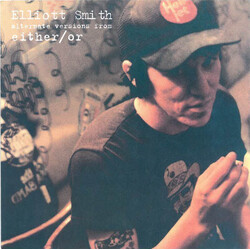 Elliott Smith Alternate Versions From Either/Or