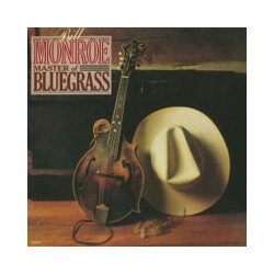 Bill Monroe Master Of Bluegrass