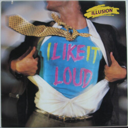 Illusion (18) I Like It Loud