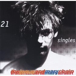 The Jesus And Mary Chain 21 Singles