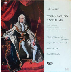Georg Friedrich Händel / The King's College Choir Of Cambridge / English Chamber Orchestra / Thurston Dart / David Willcocks Coronation Anthems