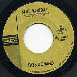 Fats Domino Blue Monday / I'm In Love Again