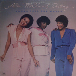Alton McClain & Destiny Gonna Tell The World