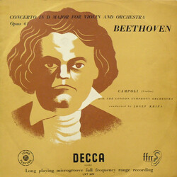 Ludwig Van Beethoven / Alfredo Campoli / The London Symphony Orchestra / Josef Krips Concerto In D Major For Violin And Orchestra Opus 61