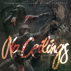 Lil Wayne No Ceilings