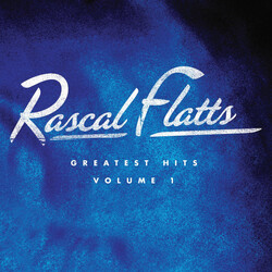 Rascal Flatts Greatest Hits Volume 1