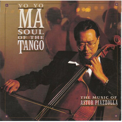 Yo-Yo Ma / Astor Piazzolla Soul Of The Tango (The Music Of Astor Piazzolla)