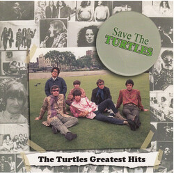 The Turtles Save The Turtles: The Turtles Greatest Hits