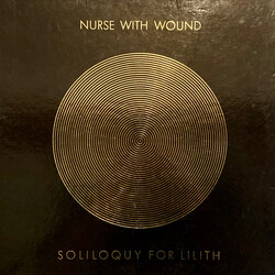 Nurse With Wound Soliloquy For Lilith