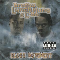 Brotha Lynch Hung / C-Bo Blocc Movement