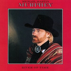 Michael Martin Murphey River Of Time