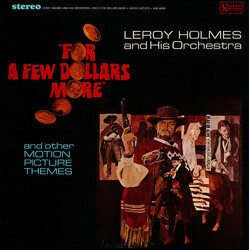 LeRoy Holmes Orchestra For A Few Dollars More And Other Motion Picture Themes