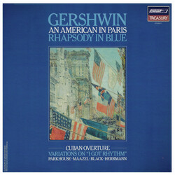 George Gershwin / David Parkhouse / Lorin Maazel / Stanley Black / Bernard Herrmann An American In Paris / Rhapsody In Blue