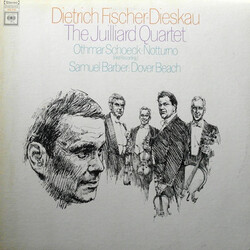 Dietrich Fischer-Dieskau / Juilliard String Quartet / Othmar Schoeck / Samuel Barber Notturno / Dover Beach