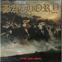 Bathory Blood Fire Death