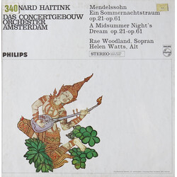 Felix Mendelssohn-Bartholdy / Concertgebouworkest / Bernard Haitink / Rae Woodland / Helen Watts Ein Sommernachtstraum Op.21-Op.61 = A Midsummer Night