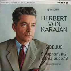 Jean Sibelius / Herbert von Karajan / Philharmonia Orchestra Symphony No. 2 In D Major, Op. 43