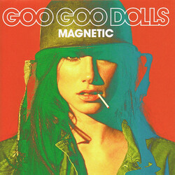 Goo Goo Dolls Magnetic