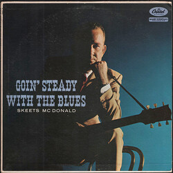 Skeets McDonald Goin' Steady With The Blues